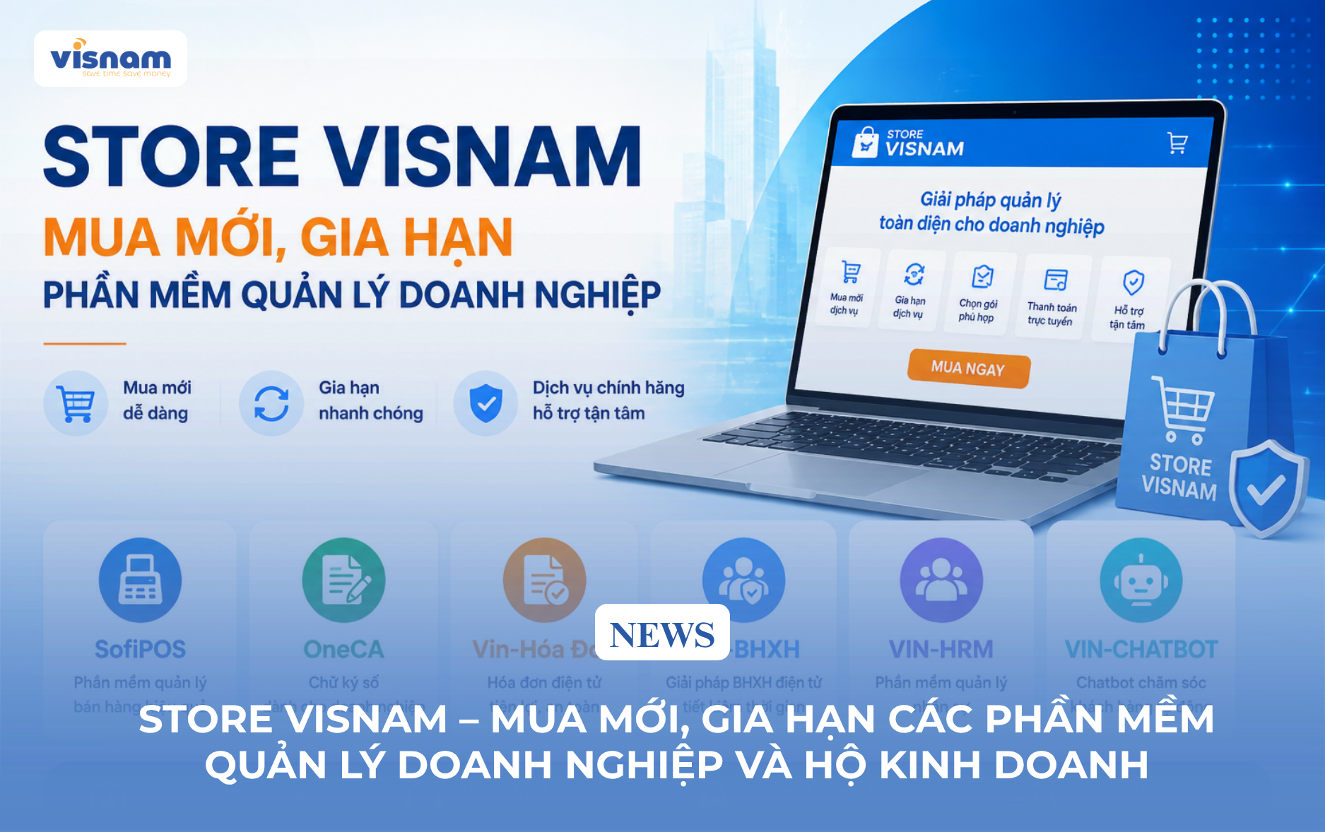 Store VISNAM – Mua mới, gia hạn các phần mềm quản lý doanh nghiệp và hộ kinh doanh